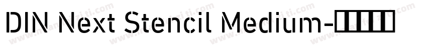 DIN Next Stencil Medium字体转换